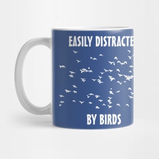 Easily Distracted By Birds Mug